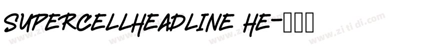 SupercellHeadline He字体转换